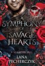 A Symphony of Savage Hearts