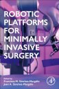 Robotic Platforms for Minimally Invasive Surgery