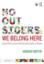 No Outsiders: We Belong Here