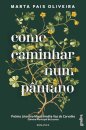 Como Caminhar Num Pântano