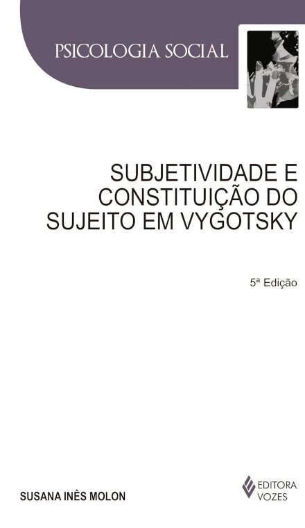 Subjetividade E Constituição Do Sujeito Em Vygotsky
