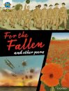 Project X Origins Graphic Texts: Dark Red+ Book Band, Oxford Level 20: For the Fallen and other poems