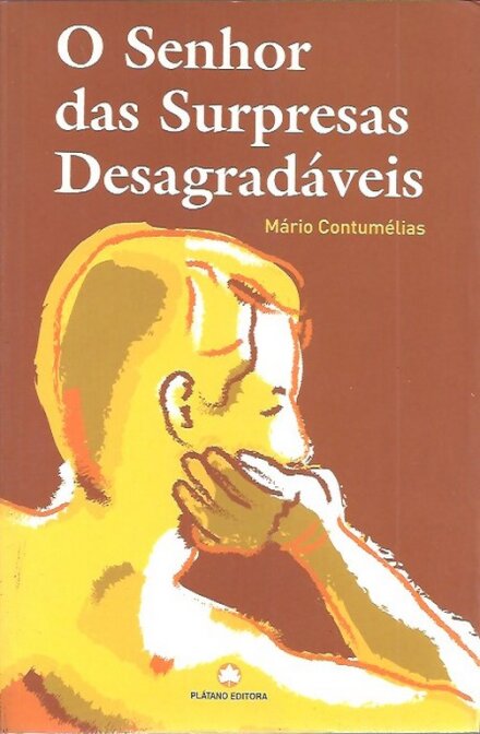 O Senhor das Surpresas Desagradáveis
