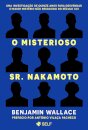 O Misterioso Sr. Nakamoto