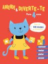 Aprende & Diverte-te +4