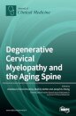 Degenerative Cervical Myelopathy and the Aging Spine