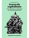O Sexo Do Capitalismo: Teorias Feminist E Metamor Patriarca