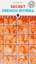 Secret French Riviera Guide