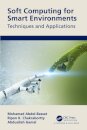 Soft Computing for Smart Environments