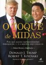 O Toque De Midas: Por Que Alguns Empreendedores Enriquecem