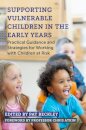 Supporting Vulnerable Children in the Early Years