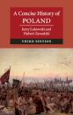 A Concise History of Poland