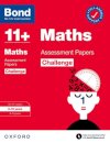Bond 11+ Maths Challenge Assessment Papers 9-10 years (for GL Assessment & other 11 plus exams)