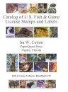 Catalog of U.S. Fish & Game License Stamps and Labels