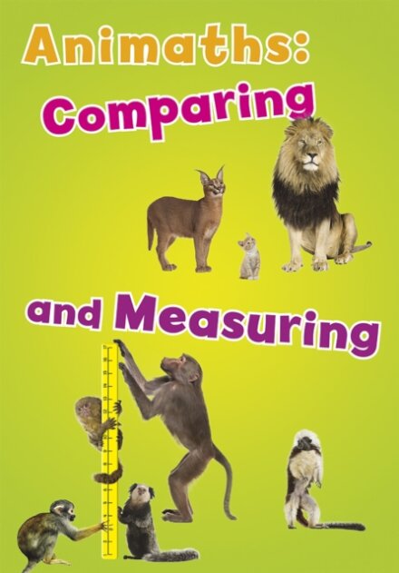 Animaths: Comparing and Measuring