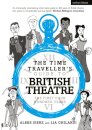The Time Traveller's Guide to British Theatre