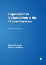 Supervision as Collaboration in the Human Services
