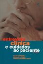 Entrevista Clínica e Cuidados ao Paciente