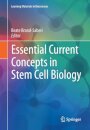 Essential Current Concepts in Stem Cell Biology