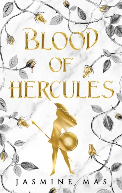 Blood Of Hercules (Villains Of Lore 1)