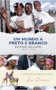 Um Mundo a Preto e Branco