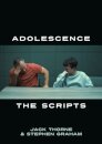 Adolescence: The Scripts