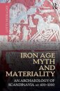 Iron Age Myth and Materiality
