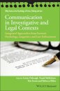 Communication in Investigative and Legal Contexts