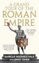 A Grand Tour Of The Roman Empire By Marcus Sidoniu