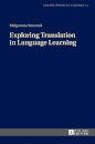 Exploring Translation in Language Learning