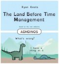 The Land Before Time Management