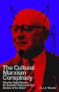 The Cultural Marxism Conspiracy