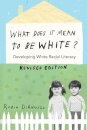 What Does It Mean to Be White?