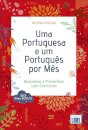 Uma Portuguesa e Um Português por Mês