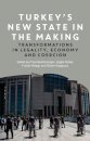 Turkey's New State in the Making