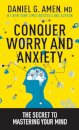 Conquer Worry and Anxiety