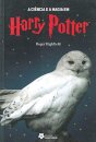 A Ciência E A Magia Em Harry Potter