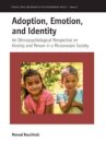 Adoption, Emotion, and Identity