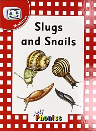 Slugs And Snails - Jolly Phonics 1