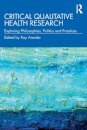 Critical Qualitative Health Research