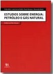 Estudos Sobre Energia: Petróleo e Gás Natural