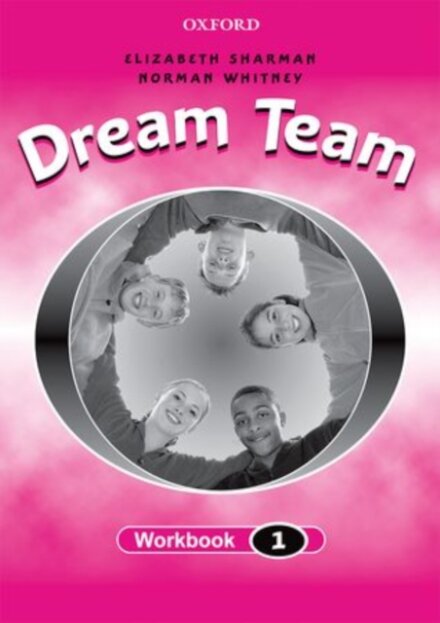 Dream Team 1: Workbook