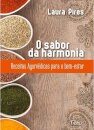 O Sabor Da Harmonia: Receitas Ayurvédicas Para O Bem-Estar