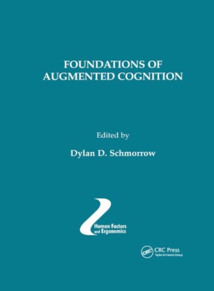 Foundations of Augmented Cognition