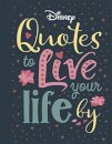 Disney Quotes to Live Your Life By