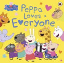 Peppa Pig: Peppa Loves Everyone