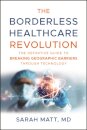 The Borderless Healthcare Revolution