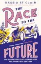 The Race to the Future