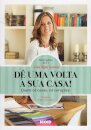 De Uma Volta A Sua Casa