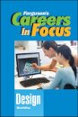 CAREERS in FOCUS: DESIGN, 3RD EDITION